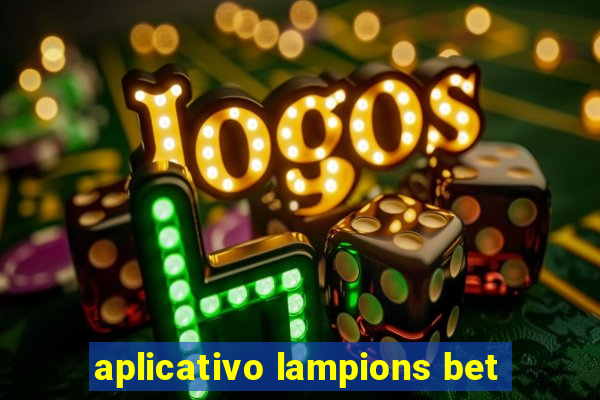 aplicativo lampions bet